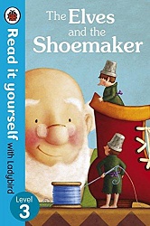 Read it yourself: The Elves and the Shoemaker(Level 3)