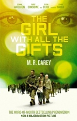 Girl With All The Gifts (Film tie in), Carey, M. R.