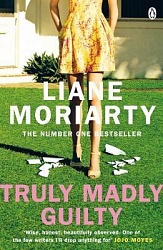 Truly Madly Guilty, Moriarty, Liana