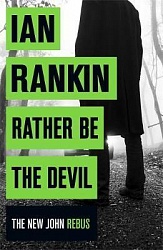 Rather be the Devil (TPB), Rankin, Ian