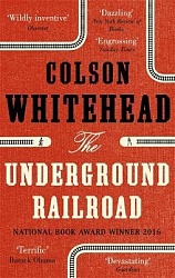 Underground Railroad, Whitehead, Colson
