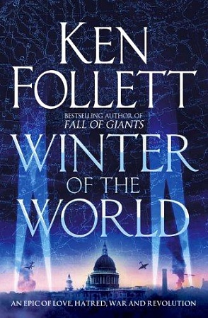 Winter of the World, Follett, Ken