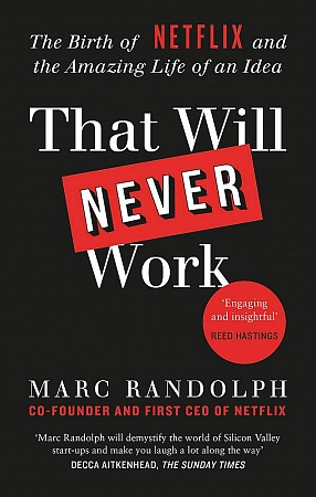 That Will Never Work: Netflix Story, Randolph, Marc