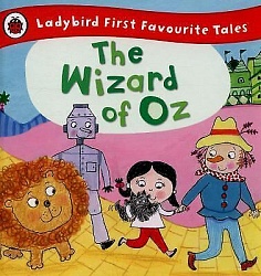 First Favourite Tales: Wizard of Oz
