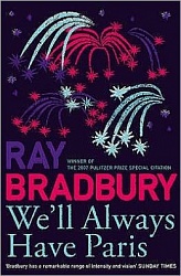 We’ll Always Have Paris, Bradbury, Ray