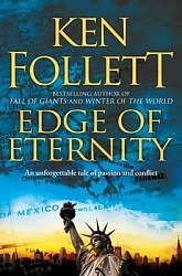 Edge of Eternity (book 3), Follett, Ken