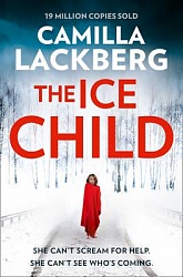 Ice Child, The, Lackberg, Camilla