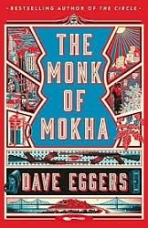 Monk of Mokha, The (TPB), Eggers, Dave