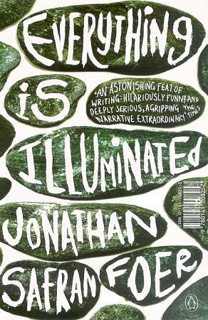 Everything Is Illuminated,  Foer, Jonathan Safran