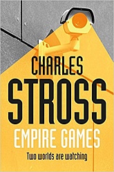 Empire games, Stross, Charles