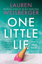 One Little Lie (Where the grass is green), Weisberger, Lauren