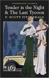 Tender is the Night / The Last Tycoon, Fitzgerald, F. Scott