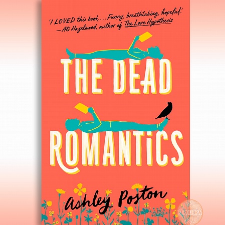 Dead Romantics, Poston, Ashley