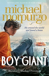 Boy Giant: Son of Gulliver, Morpurgo, Michael