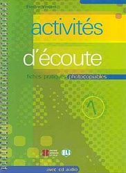 ACTIVITES D'ECOUTE 1+CD [Photocopiable]