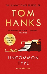 Uncommon Type: Some stories, Hanks, Tom