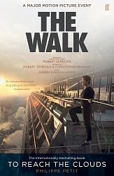 Walk, The (film tie-in), Petit, Philippe