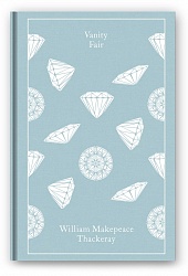 Vanity Fair (Clothbound Classics), Thackeray, William