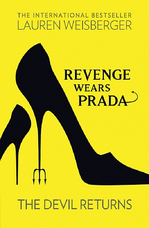 Revenge Wears Prada: The Devil Returns, Weisberger, Lauren