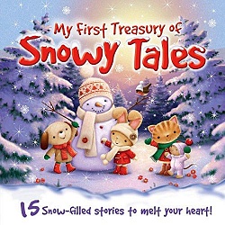 My First Treasury: My First Treasury of Snowy Stories