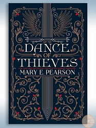 Dance of Thieves, Pearson, Mary