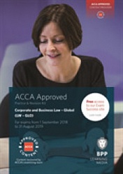 2018 ACCA - F4 Corp and Business Law (GLO), Revision Kit (March 18 - Aug 19)
