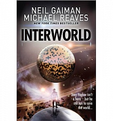 Interworld, Gaiman, Neil,  Reaves, Michael