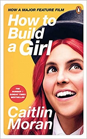 How to Build a Girl (film tie-in), Moran Caitlin,