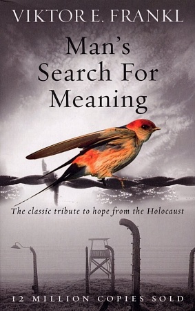 Man's Search For Meaning, Frankl, Viktor