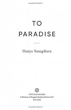 To Paradise, Yanagihara, Hanya
