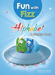 Fun with Fizz 1:  Alphabet+Starter Book