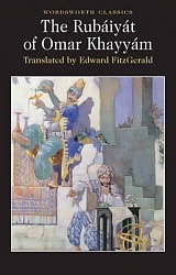 Rubaiyat of Omar Khayyam [trans. FitzGerald] , Khayyam, Omar
