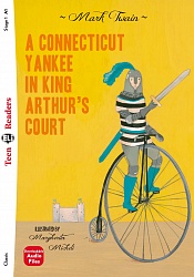 Rdr+Multimedia: [Teen]:  A CONNECTICUT YANKEE IN KING ARTHUR'S COURT