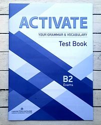 Activate Your Grammar and Vocabulary [B2]:  Tests