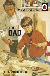 How it Works: The Dad, Hazeley, Jason