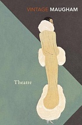 Theatre, Maugham, Somerset
