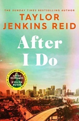 After I Do, Reid, Taylor Jenkins