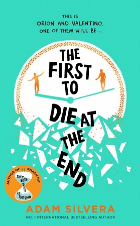 First To Die at The End, Silvera, Adam