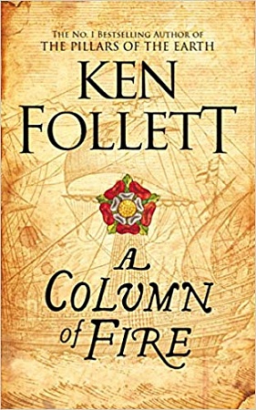 Column of Fire, A, Follett, Ken