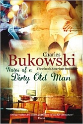 Notes of a Dirty Old Man, Bukowsky, Charles