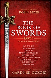 Book of Swords, The (part 1), Martin, George R.R., Dozois, Gardner