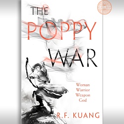The Poppy War (book 1), R.F. Kuang