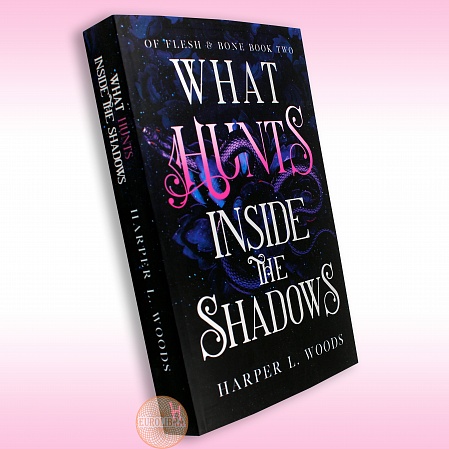 What Hunts Inside the Shadows, Woods, Harper L.