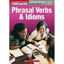 Timesaver: Phrasal Verbs & Idioms
