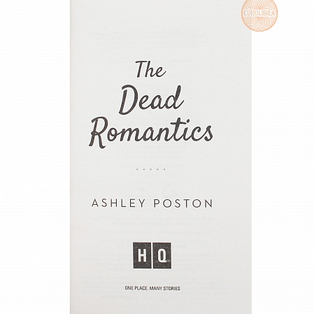 Dead Romantics, Poston, Ashley