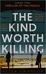 Kind worth killing, Swanson, Peter