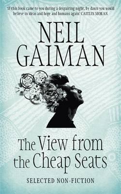 View from the Cheap Seats, The, Gaiman, Neil