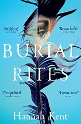 Burial Rites, Kent, Hannah