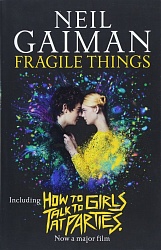 Fragile Things, Gaiman, Neil