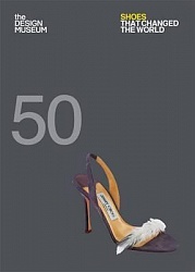 Fifty Shoes that Changed the World